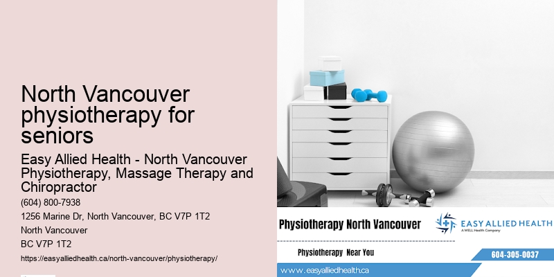Mobile physiotherapy North Vancouver physiotherapy for seniors, BC