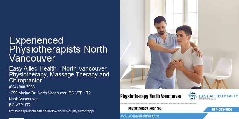 Innovative Physiotherapy Approaches Experienced Physiotherapists North Vancouver