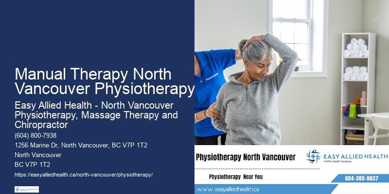 Reliable Physiotherapy Insurance In Manual Therapy North Vancouver Physiotherapy