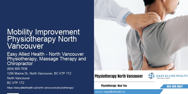 Personalized Physiotherapy Mobility Improvement Physiotherapy North Vancouver
