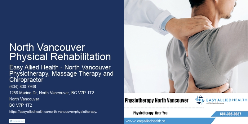 Physiotherapy Assessment North Vancouver Physical Rehabilitation