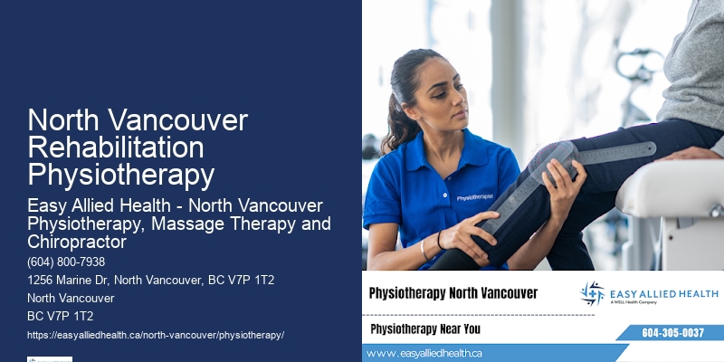 North Vancouver Rehabilitation Physiotherapy Physio Services