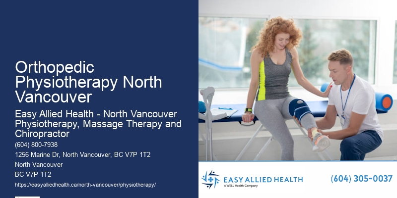 Post-Surgery Rehabilitation Orthopedic Physiotherapy North Vancouver