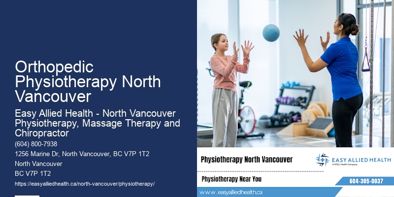 Orthopedic Physiotherapy North Vancouver Community Physiotherapy Centers