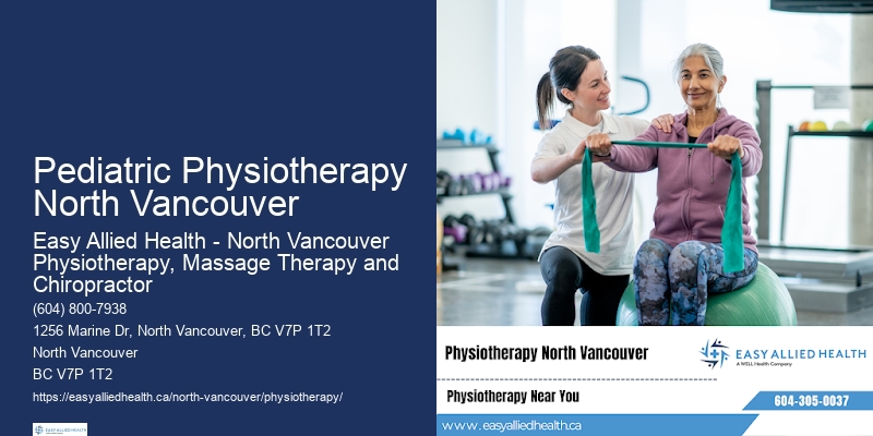 Specialized Physiotherapy For Neurological Conditions In Pediatric Physiotherapy North Vancouver