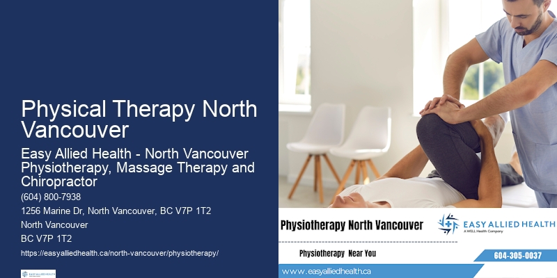 Physical Therapy North Vancouver Manual Therapy Physiotherapy