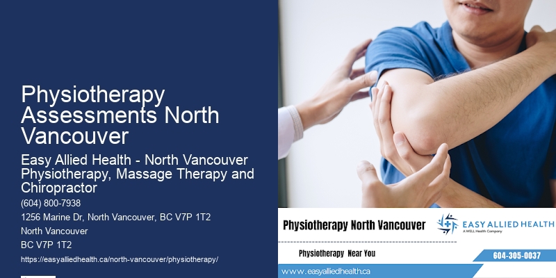 Orthopedic Physiotherapy Physiotherapy Assessments North Vancouver