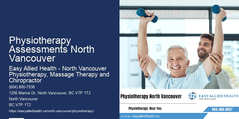 Physiotherapy Treatments Physiotherapy Assessments North Vancouver