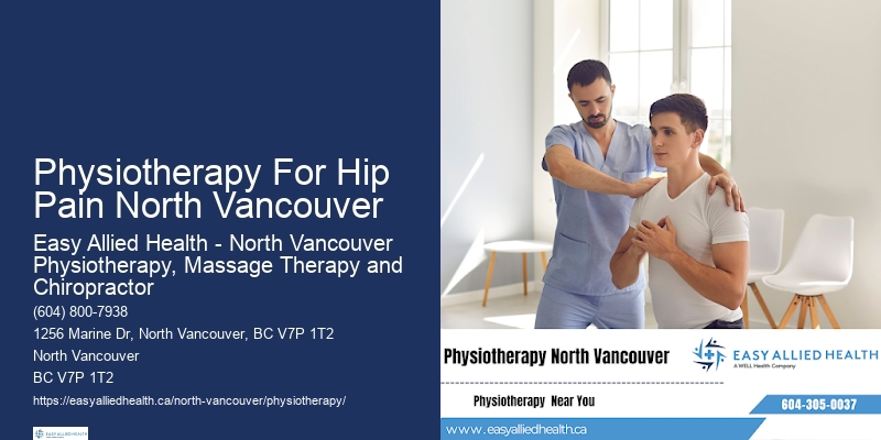 Trusted Back Pain Relief Physiotherapy For Hip Pain North Vancouver