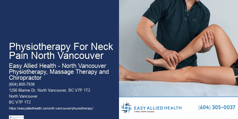 Physical Therapy Physiotherapy For Neck Pain North Vancouver