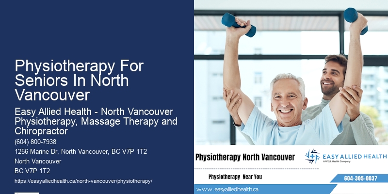 Physiotherapy For Seniors In North Vancouver Physio Care