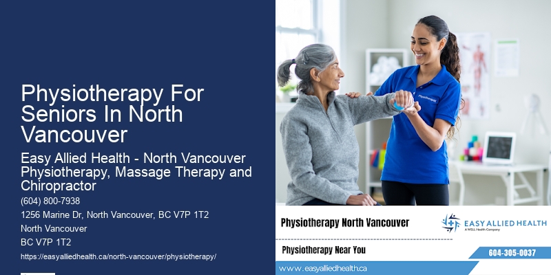 Premium Wellness Physiotherapy Services Physiotherapy For Seniors In North Vancouver