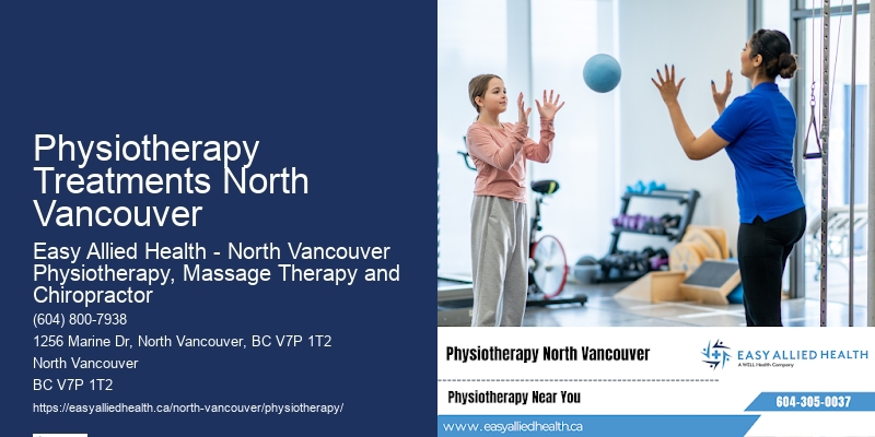 Physiotherapy Treatments North Vancouver Physiotherapy For Post-Surgery