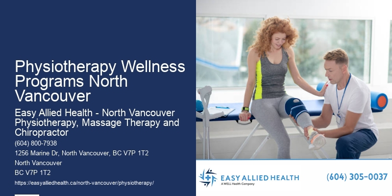 Physiotherapy Wellness Programs Physiotherapy Wellness Programs North Vancouver