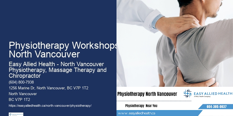 Affordable Physiotherapy Services Physiotherapy Workshops North Vancouver