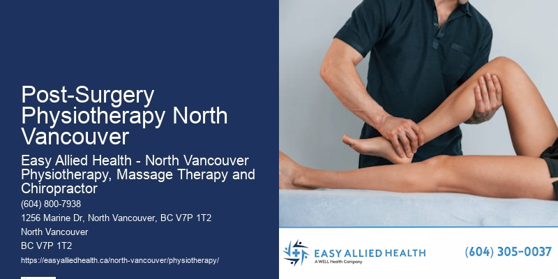 Physiotherapy For Neck Pain Post-Surgery Physiotherapy North Vancouver