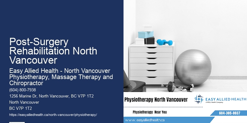 Post-Surgery Rehabilitation North Vancouver Physiotherapy For Car Accidents