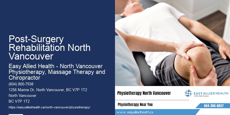 Premier Physio Clinics Post-Surgery Rehabilitation North Vancouver