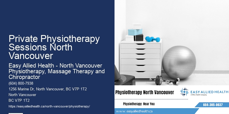 Physiotherapy Services Private Physiotherapy Sessions North Vancouver