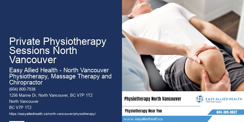 Effective Physiotherapy Modalities In Private Physiotherapy Sessions North Vancouver