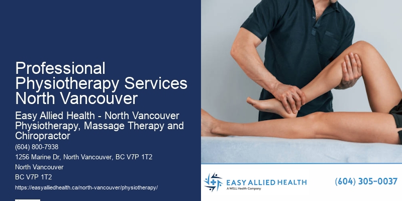 Physiotherapy Clinics Professional Physiotherapy Services North Vancouver