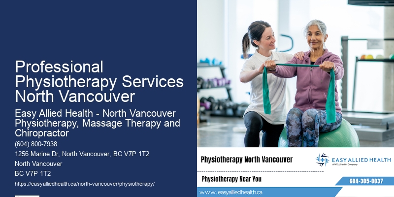 Private Physiotherapy Professional Physiotherapy Services North Vancouver