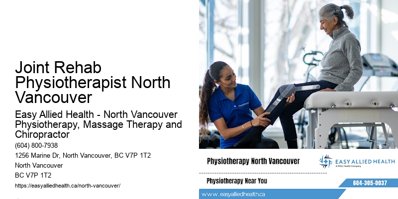 Joint Rehab Physiotherapist North Vancouver