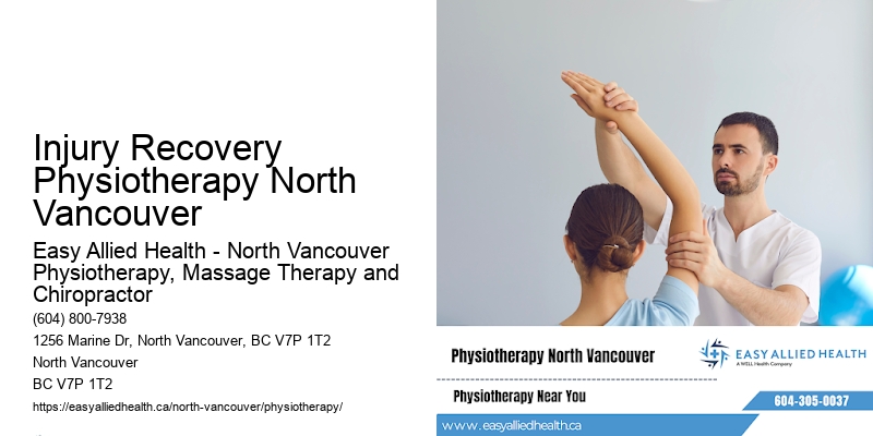 Injury Recovery Physiotherapy North Vancouver