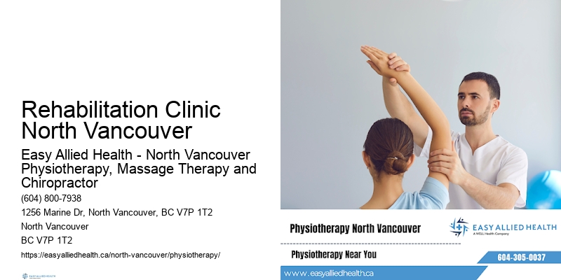Rehabilitation Clinic North Vancouver
